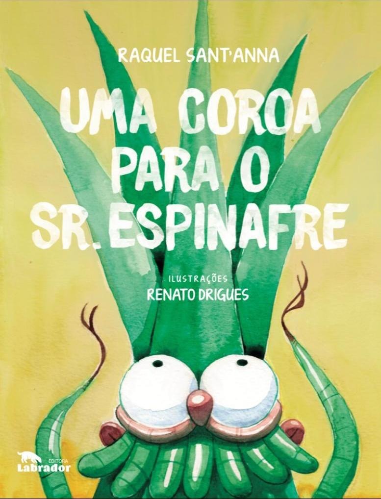 UMA COROA PARA O SR. ESPINAFRE > um livro e as oportunidades que a maternidade pode trazer