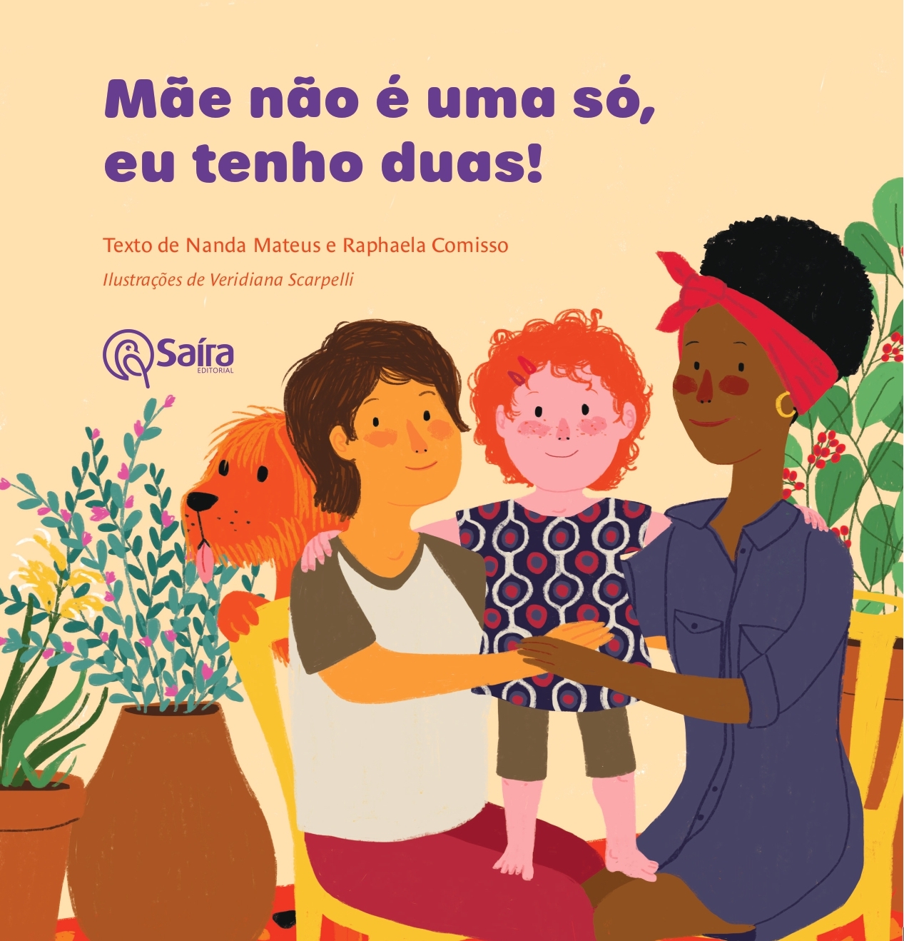 Mãe: ter uma é ótimo, mas ter duas é incrível!